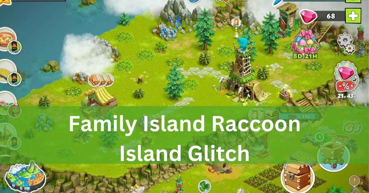 Family Island Raccoon Island Glitch – A Complete Guide Of Information!